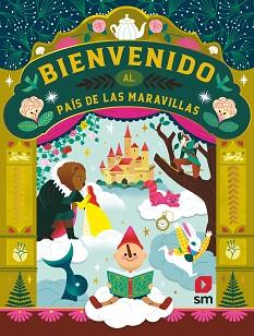 BIENVENIDO AL PAÍS DE LAS MARAVILLAS | 9788413926049 | VARIOS AUTORES | Llibreria L'Illa - Llibreria Online de Mollet - Comprar llibres online