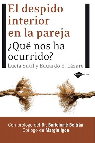 DESPIDO INTERIOR EN LA PAREJA, EL | 9788496981423 | UTIL, LUCIA / EDUARDO E. LAZARO | Llibreria L'Illa - Llibreria Online de Mollet - Comprar llibres online