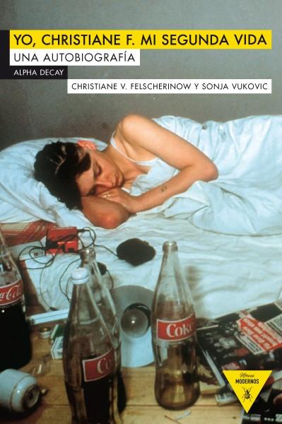 YO CHRISTIANE F. MI SEGUNDA VIDA | 9788492837816 | FELSCHEROW, CHRISTIANE V./VUKOVIC, SONJA | Llibreria L'Illa - Llibreria Online de Mollet - Comprar llibres online