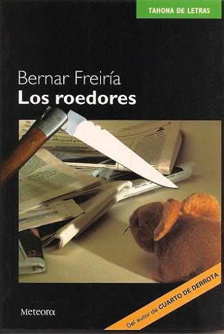 ROEDORES, LOS | 9788495623294 | FREIRIA ALVAREZ, BERNAR (1951- ) | Llibreria L'Illa - Llibreria Online de Mollet - Comprar llibres online