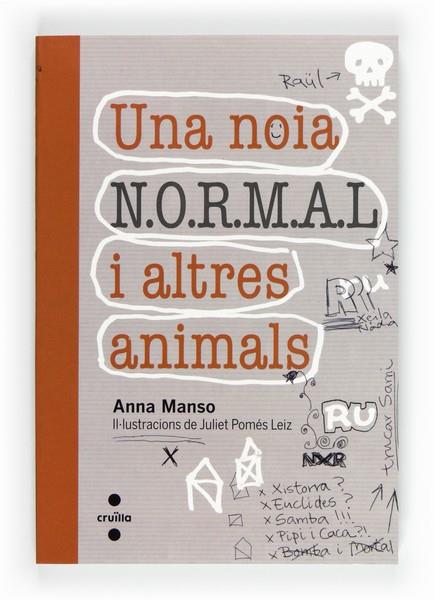 NOIA N.O.RM.A.L I ALTRES ANIMALS, UNA | 9788466129329 | MANSO MUNNÉ, ANNA | Llibreria L'Illa - Llibreria Online de Mollet - Comprar llibres online