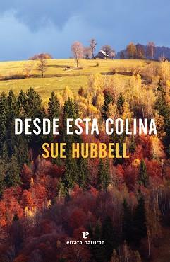 DESDE ESTA COLINA | 9788416544769 | HUBBELL, SUE / | Llibreria L'Illa - Llibreria Online de Mollet - Comprar llibres online