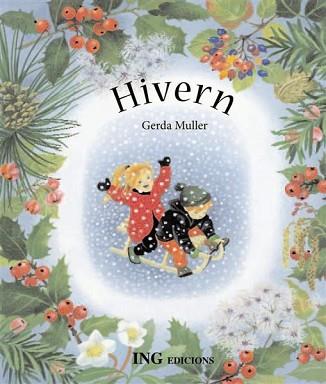 HIVERN | 9788489825604 | MÜLLER, GERDA | Llibreria L'Illa - Llibreria Online de Mollet - Comprar llibres online