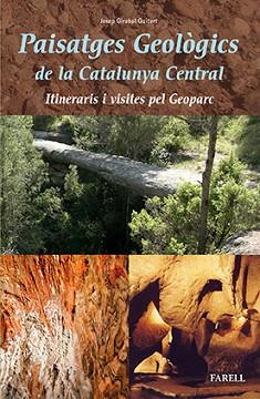 PAISATGES GEOLOGICS DE LA CATALUNYA CENTRAL | 9788492811823 | GIRABALT GUITART, JOSEP | Llibreria L'Illa - Llibreria Online de Mollet - Comprar llibres online