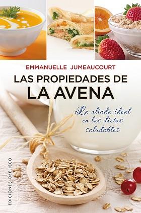 PROPIEDADES DE LA AVENA, LAS | 9788497779166 | JAUMEAUCOURT, EMMANUELLE | Llibreria L'Illa - Llibreria Online de Mollet - Comprar llibres online