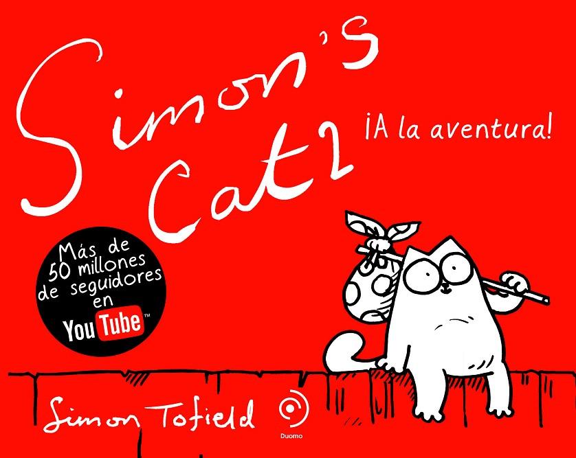 SIMON'S CAT 2 | 9788492723270 | TOFIELD, SIMON | Llibreria L'Illa - Llibreria Online de Mollet - Comprar llibres online