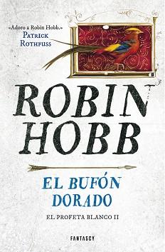 BUFÓN DORADO, EL | 9788415831907 | HOBB, ROBIN | Llibreria L'Illa - Llibreria Online de Mollet - Comprar llibres online