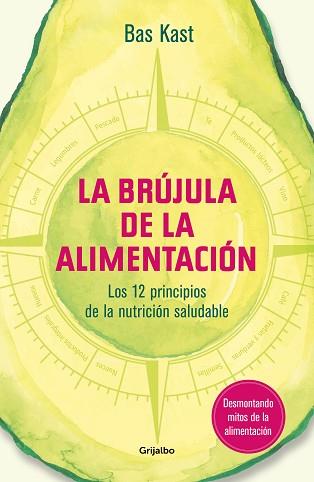 BRÚJULA DE LA ALIMENTACIÓN, LA | 9788417338534 | KAST, BAS | Llibreria L'Illa - Llibreria Online de Mollet - Comprar llibres online