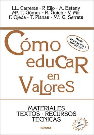 COMO EDUCAR EN VALORES | 9788427710993 | VARIOS | Llibreria L'Illa - Llibreria Online de Mollet - Comprar llibres online