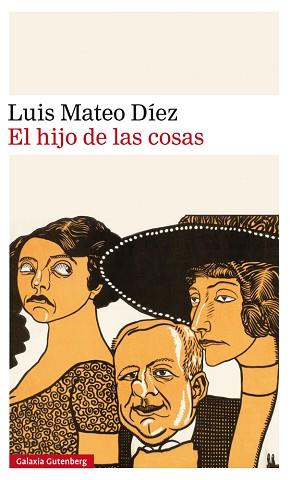 HIJO DE LAS COSAS, EL | 9788417088859 | MATEO DÍEZ, LUIS | Llibreria L'Illa - Llibreria Online de Mollet - Comprar llibres online