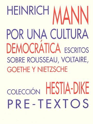 POR UNA CULTURA DEMOCRATICA.ESCRITOS SOBRE ROUSSEA | 9788481911039 | MANN, HEINRICH | Llibreria L'Illa - Llibreria Online de Mollet - Comprar llibres online