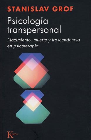 PSICOLOGIA TRANSPERSONAL | 9788472453074 | GROF, STANISLAV | Llibreria L'Illa - Llibreria Online de Mollet - Comprar llibres online