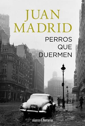 PERROS QUE DUERMEN | 9788491046257 | MADRID, JUAN | Llibreria L'Illa - Llibreria Online de Mollet - Comprar llibres online