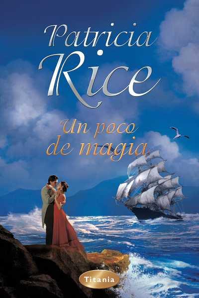 POCO DE MAGIA, UN | 9788496711495 | RICE, PATRICIA | Llibreria L'Illa - Llibreria Online de Mollet - Comprar llibres online