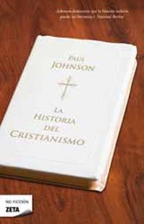 HISTORIA DEL CRISTIANISMO, LA | 9788498724288 | JOHNSON, PAUL | Llibreria L'Illa - Llibreria Online de Mollet - Comprar llibres online