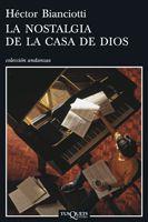 NOSTALGIA DE LA CASA DE DIOS, LA | 9788483830031 | BIANCIOTTI, HECTOR | Llibreria L'Illa - Llibreria Online de Mollet - Comprar llibres online