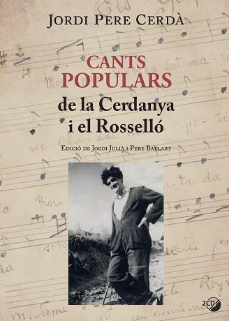 CANTS POPULARS DE LA CERDANYA I EL ROSSELLÓ | 9788499795331 | CERDÀ, JORDI PERE | Llibreria L'Illa - Llibreria Online de Mollet - Comprar llibres online