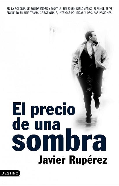 PRECIO DE UNA SOMBRA, EL | 9788423337187 | RUPEREZ, JAVIER | Llibreria L'Illa - Llibreria Online de Mollet - Comprar llibres online