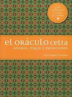 ORÁCULO CELTA, EL | 9788475568928 | MAGUILE THOMPSON, GERRY | Llibreria L'Illa - Llibreria Online de Mollet - Comprar llibres online