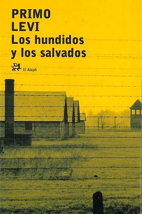 HUNDIDOS Y LOS SALVADOS, LOS | 9788476695852 | LEVI, PRIMO | Llibreria L'Illa - Llibreria Online de Mollet - Comprar llibres online