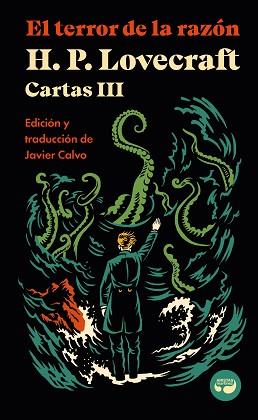 TERROR DE LA RAZÓN. CARTAS DE H. P. LOVECRAFT, VOL. III | 9788419550194 | LOVECRAFT, H. P. | Llibreria L'Illa - Llibreria Online de Mollet - Comprar llibres online