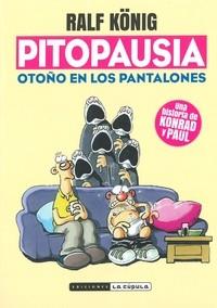 PITOPAUSIA. OTOÑO EN LOS PANTALONES | 9788416400997 | KÖNIG, RALPH | Llibreria L'Illa - Llibreria Online de Mollet - Comprar llibres online