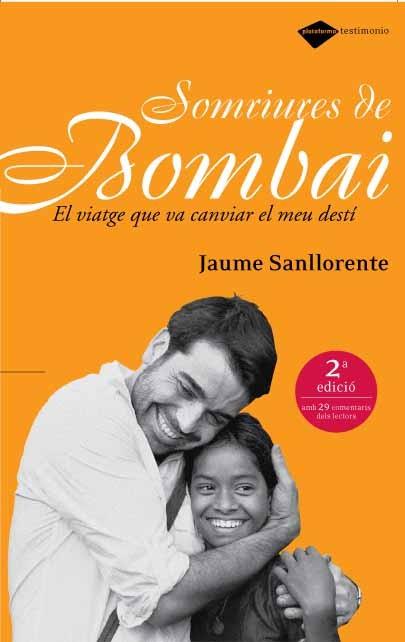 SOMRIURES DE BOMBAY | 9788496981089 | SANLLORENTE, JAUME | Llibreria L'Illa - Llibreria Online de Mollet - Comprar llibres online