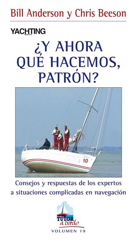 Y AHORA QUÉ HACEMOS, PATRÓN? | 9788479028411 | ANDERSON, BILL / BEESON, CHRIS | Llibreria L'Illa - Llibreria Online de Mollet - Comprar llibres online