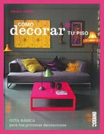 CÓMO DECORAR TU PISO | 9788475566412 | AHERN, ABIGAIL | Llibreria L'Illa - Llibreria Online de Mollet - Comprar llibres online