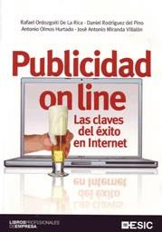 PUBLICIDAD ON LINE, LAS CLAVES DEL EXITO EN INTERNET | 9788473567039 | ORDOZGOITI DE LA RICA, RAFAEL
