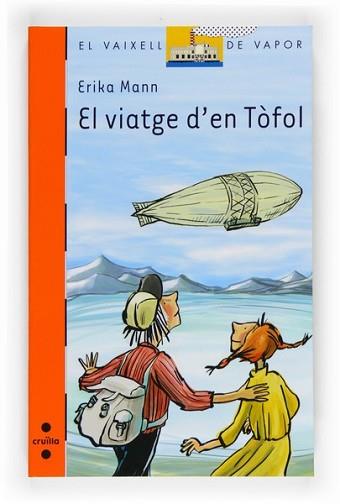 VIATGE D'EN TOFOL, EL | 9788466121477 | MANN, ERIKA | Llibreria L'Illa - Llibreria Online de Mollet - Comprar llibres online