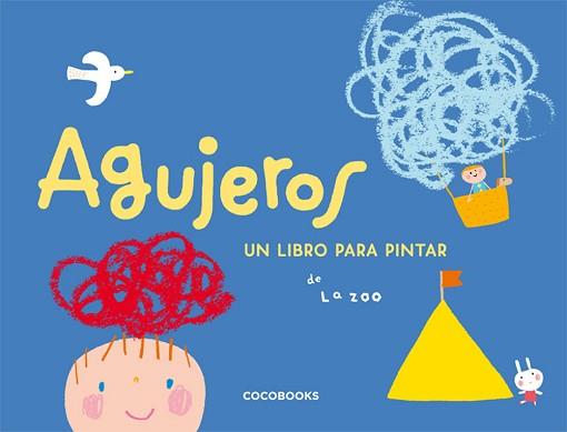 AGUJEROS | 9788493512729 | ZOO, LA | Llibreria L'Illa - Llibreria Online de Mollet - Comprar llibres online