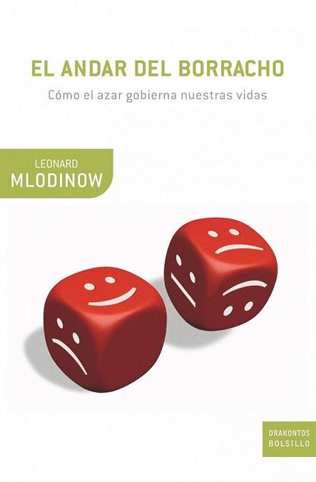 ANDAR DEL BORRACHO, EL | 9788498920840 | MLODINOW, LEONARD | Llibreria L'Illa - Llibreria Online de Mollet - Comprar llibres online