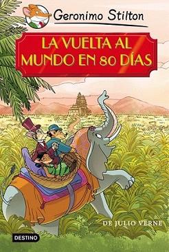 VUELTA AL MUNDO EN 80 DIAS, LA | 9788408091448 | GERONIMO STILTON | Llibreria L'Illa - Llibreria Online de Mollet - Comprar llibres online