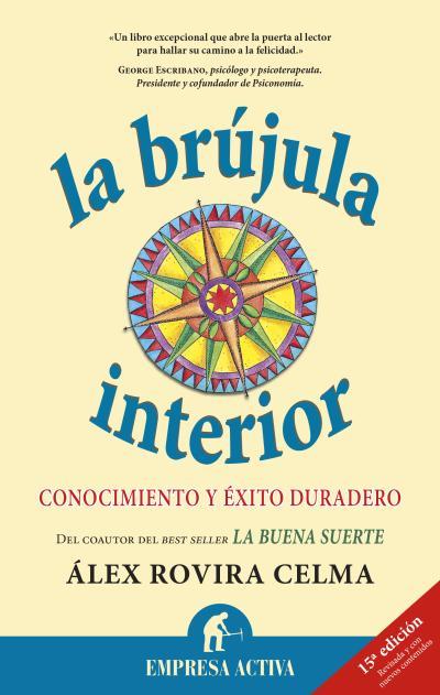 BRUJULA INTERIOR, LA | 9788495787910 | ROVIRA, ALEX | Llibreria L'Illa - Llibreria Online de Mollet - Comprar llibres online