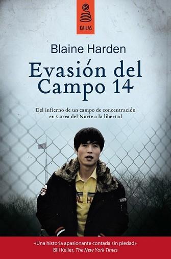 EVASIÓN DEL CAMPO 14 | 9788416023271 | HARDEN, BLAINE | Llibreria L'Illa - Llibreria Online de Mollet - Comprar llibres online