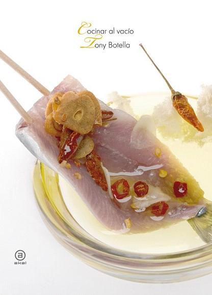 COCINAR AL VACIO | 9788446031062 | BOTELLA, TONY | Llibreria L'Illa - Llibreria Online de Mollet - Comprar llibres online