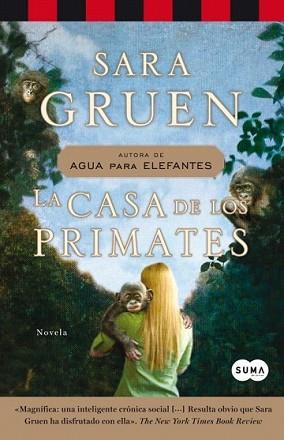 CASA DE LOS PRIMATES, LA | 9788466326148 | GRUEN, SARA | Llibreria L'Illa - Llibreria Online de Mollet - Comprar llibres online