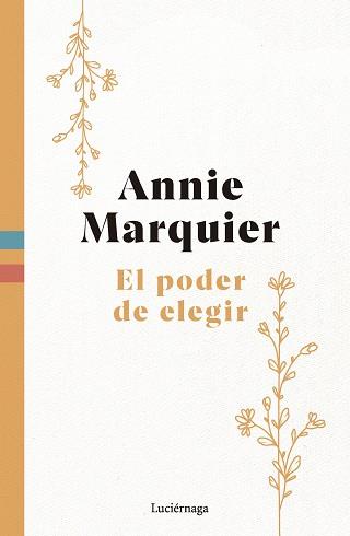 PODER DE ELEGIR, EL | 9788419996565 | MARQUIER, ANNIE | Llibreria L'Illa - Llibreria Online de Mollet - Comprar llibres online