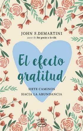 EFECTO GRATITUD, EL | 9788416720095 | DEMARTINI, JOHN | Llibreria L'Illa - Llibreria Online de Mollet - Comprar llibres online