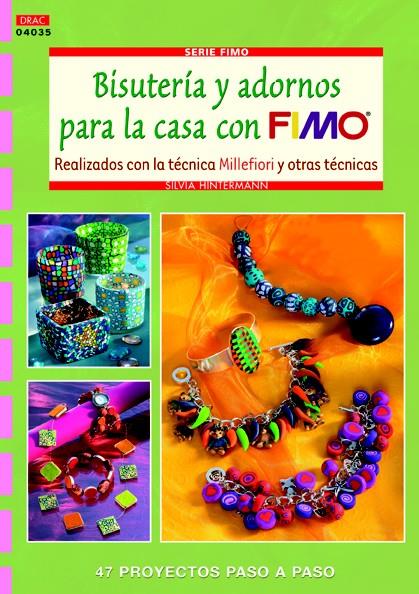 BISUTERÍA Y ADORNOS PARA LA CASA CON FIMO | 9788498742152 | HINTERMANN, SILVIA | Llibreria L'Illa - Llibreria Online de Mollet - Comprar llibres online