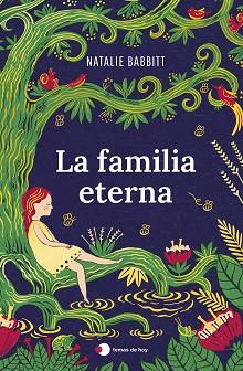 FAMILIA ETERNA, LA | 9788499989693 | BABBITT, NATALIE | Llibreria L'Illa - Llibreria Online de Mollet - Comprar llibres online