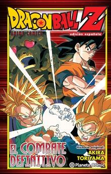 DRAGON BALL Z EL COMBATE DEFINITIVO | 9788416476763 | AKIRA TORIYAMA | Llibreria L'Illa - Llibreria Online de Mollet - Comprar llibres online