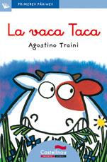 VACA TACA,LA-CAT.-LC.1 | 9788489625013 | TRAINI, AGOSTINO | Llibreria L'Illa - Llibreria Online de Mollet - Comprar llibres online