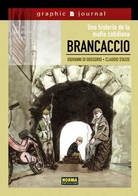 BRANCACCIO -UNA HISTORIA DE LA MAFIA COTIDIANA- | 9788498475616 | GREGORIO, GIOVANNI DI/STASSI, CLAUDIO | Llibreria L'Illa - Llibreria Online de Mollet - Comprar llibres online