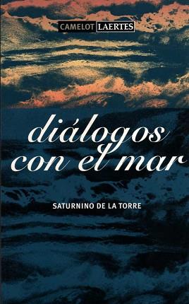 DIALOGOS CON EL MAR | 9788475845371 | TORRE, SATURNINO DE LA