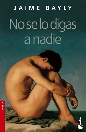 NO SE LO DIGAS A NADIE | 9788408065142 | BAYLY, JAIME | Llibreria L'Illa - Llibreria Online de Mollet - Comprar llibres online