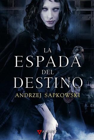 ESPADA DEL DESTINO, LA | 9788498890051 | SAPKOWSKI, ANDRZEJ | Llibreria L'Illa - Llibreria Online de Mollet - Comprar llibres online