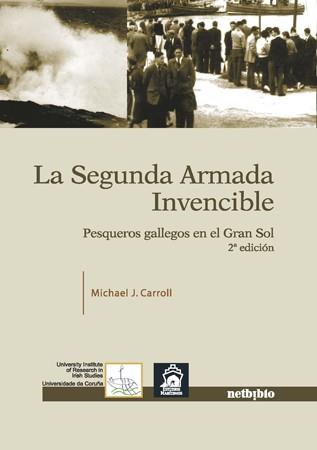 SEGUNDA ARMADA INVENCIBLE, LA | 9788497452427 | CARROLL, MICHAEL J. | Llibreria L'Illa - Llibreria Online de Mollet - Comprar llibres online