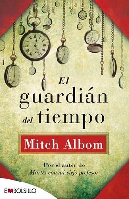 EL GUARDIÁN DEL TIEMPO | 9788416087068 | ALBOM, MITCH | Llibreria L'Illa - Llibreria Online de Mollet - Comprar llibres online